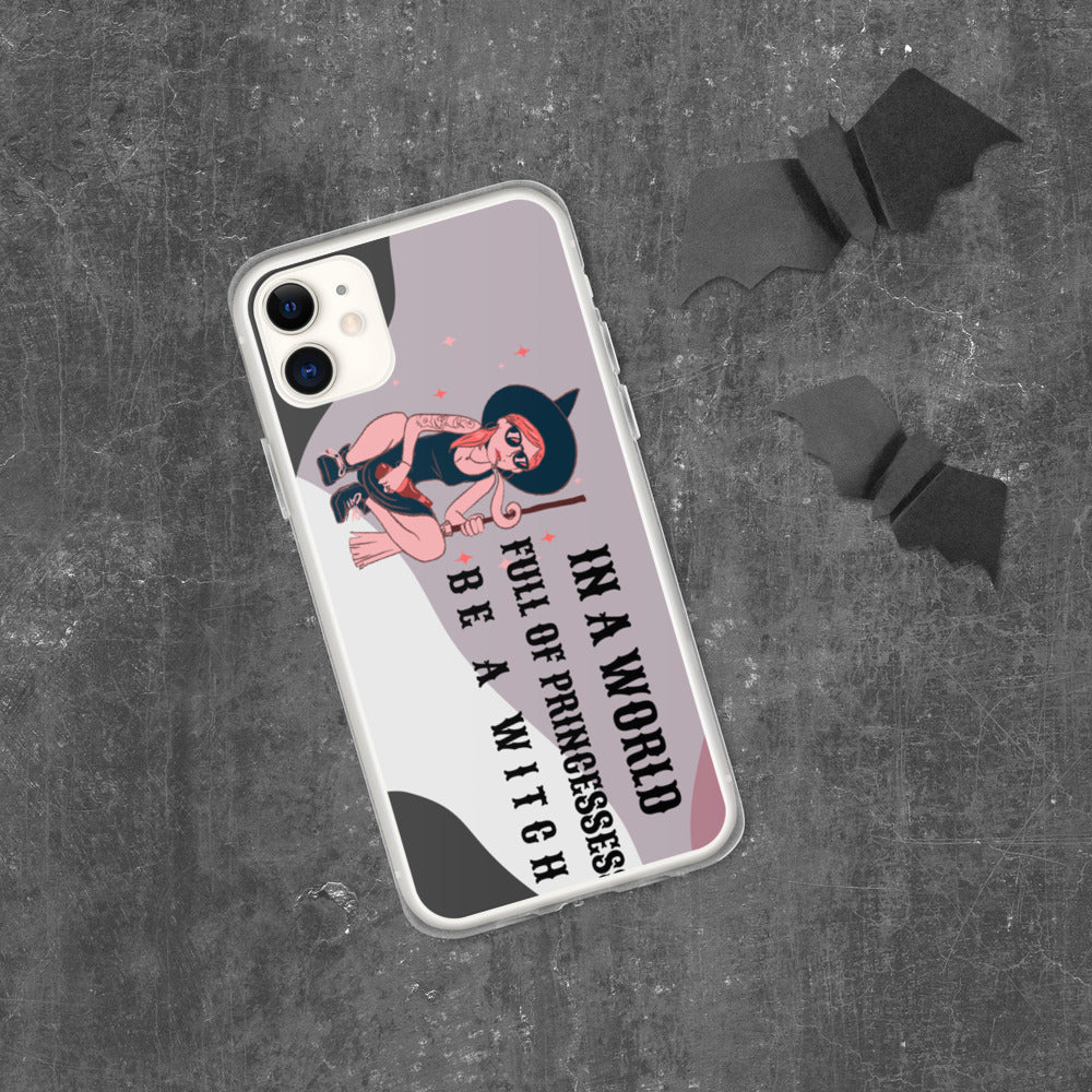 BE A WITCH- iPhone Case