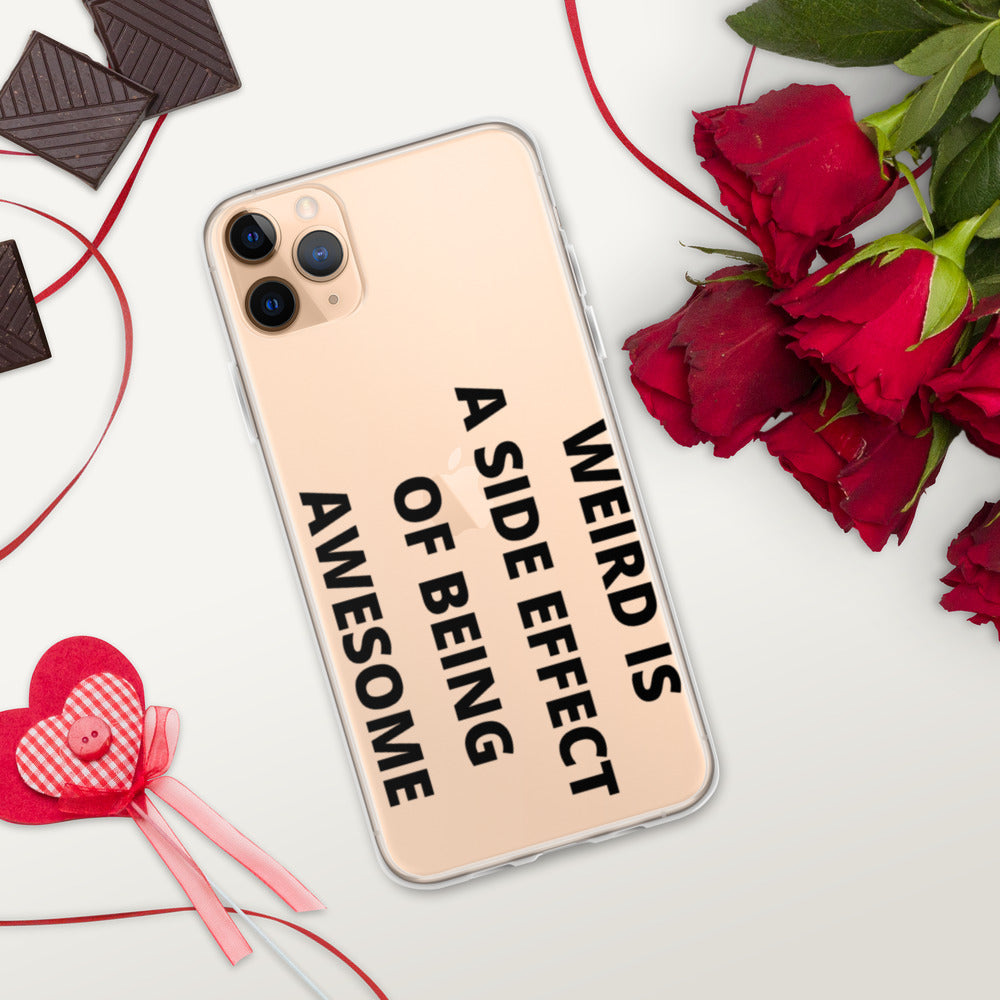 WEIRD IS AWESOME- iPhone Case