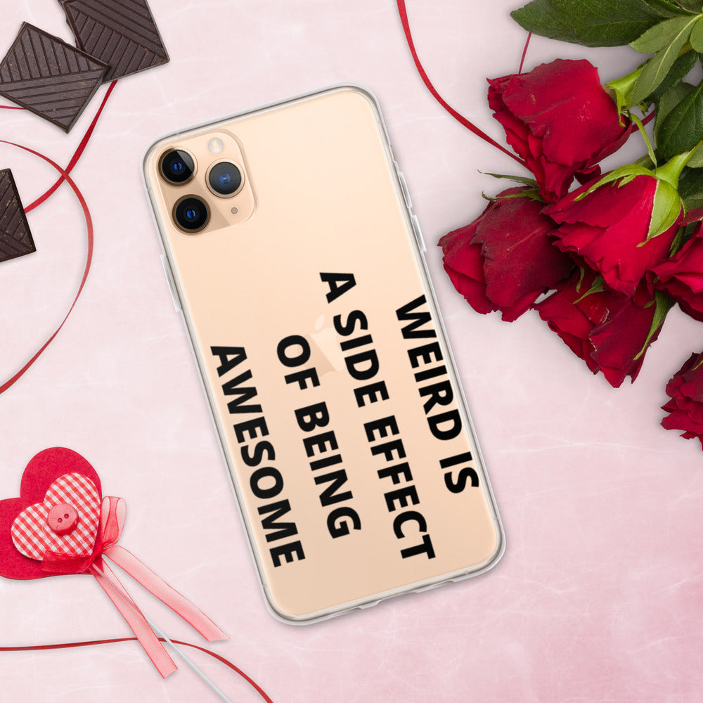 WEIRD IS AWESOME- iPhone Case