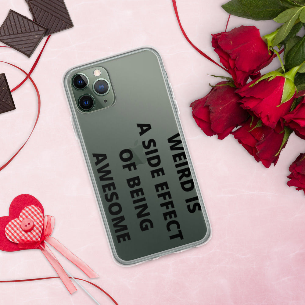 WEIRD IS AWESOME- iPhone Case