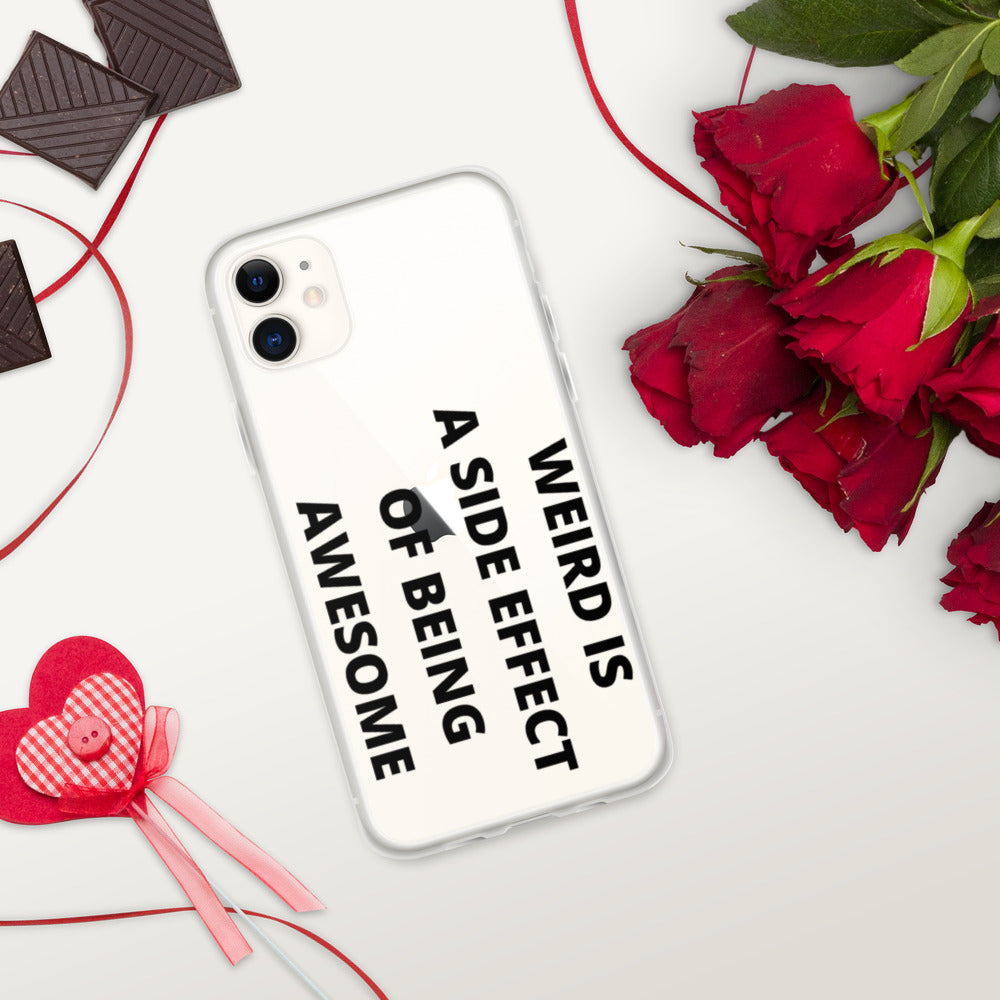WEIRD IS AWESOME- iPhone Case