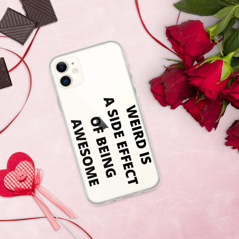 WEIRD IS AWESOME- iPhone Case