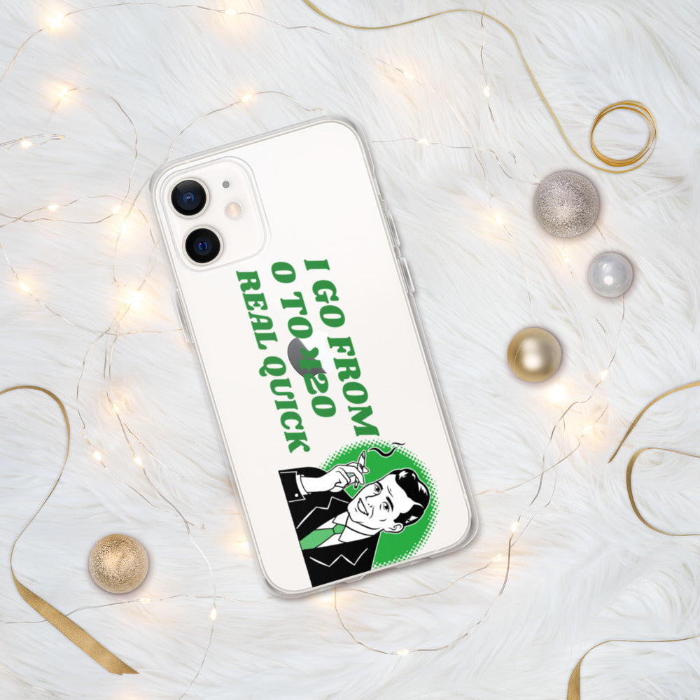 I GO FROM 00 TO 420 REAL QUICK- iPhone Case