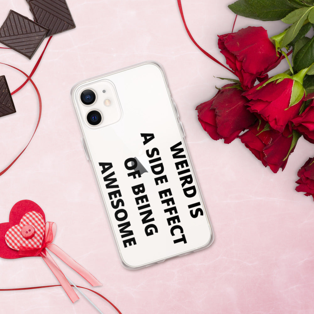 WEIRD IS AWESOME- iPhone Case