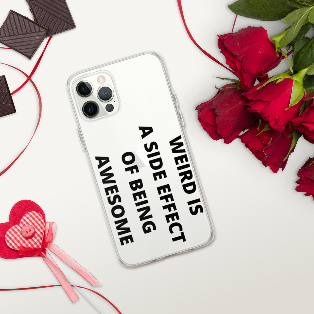 WEIRD IS AWESOME- iPhone Case