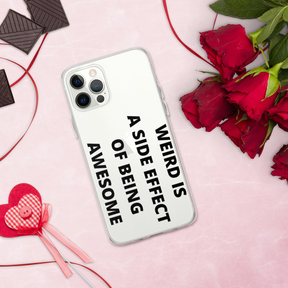 WEIRD IS AWESOME- iPhone Case