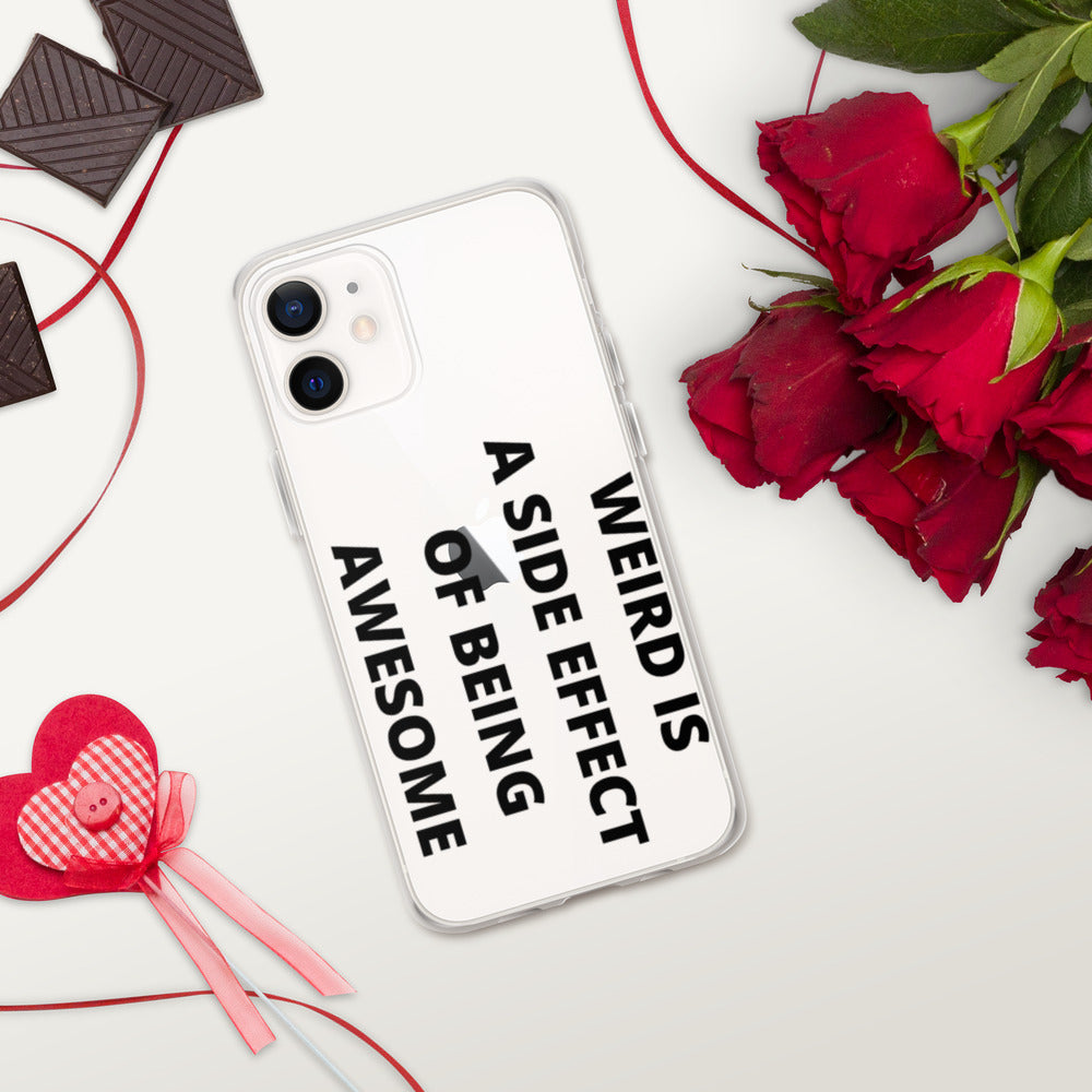 WEIRD IS AWESOME- iPhone Case