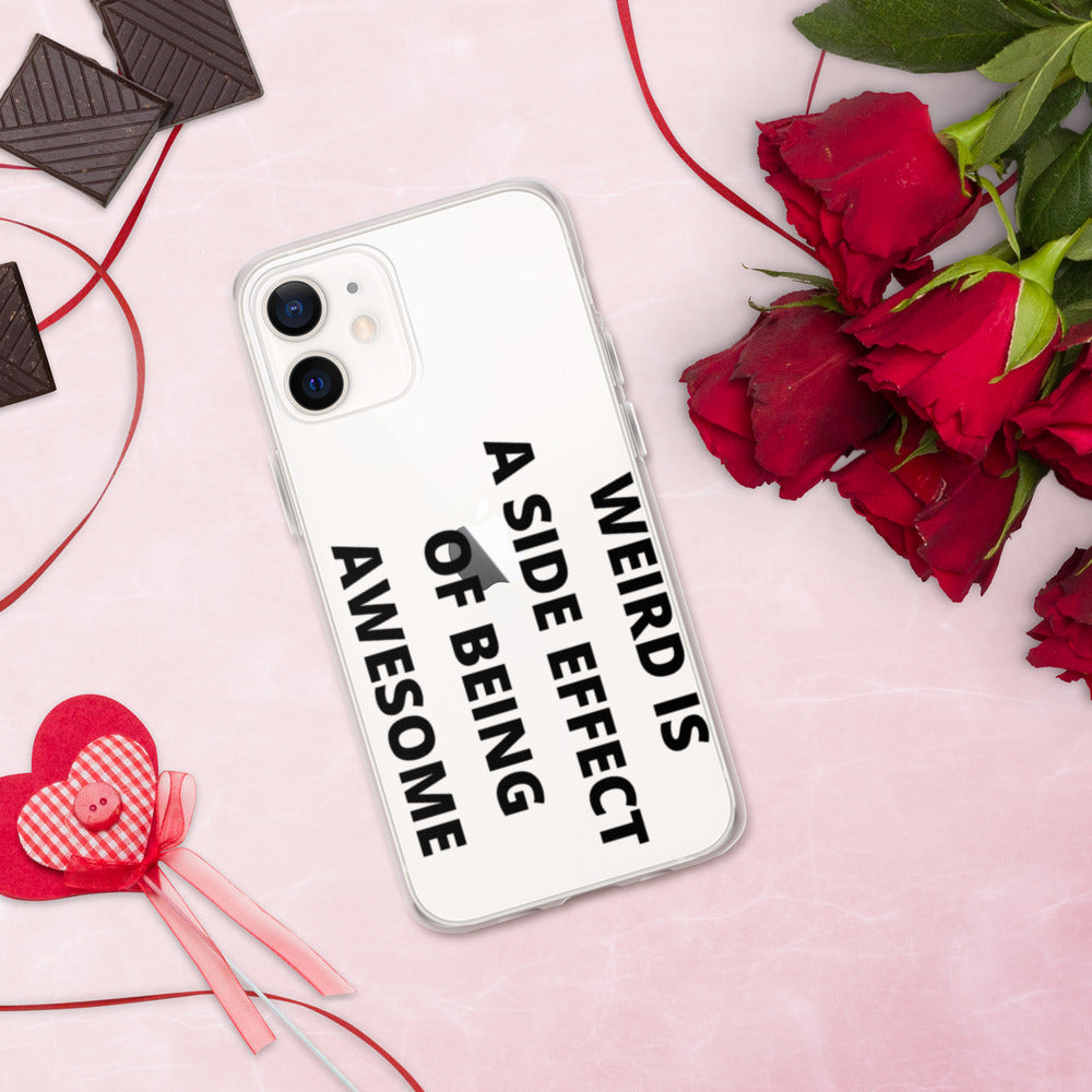 WEIRD IS AWESOME- iPhone Case