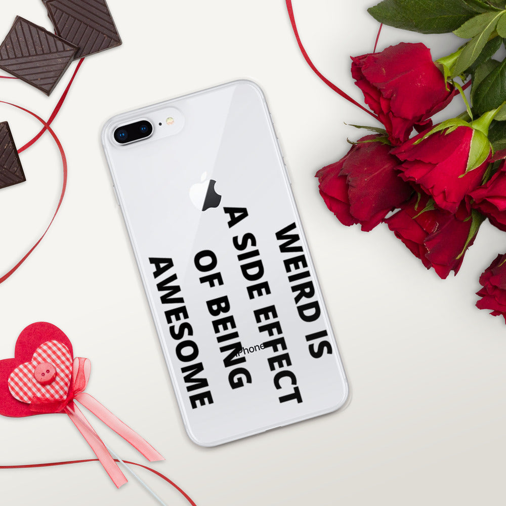 WEIRD IS AWESOME- iPhone Case