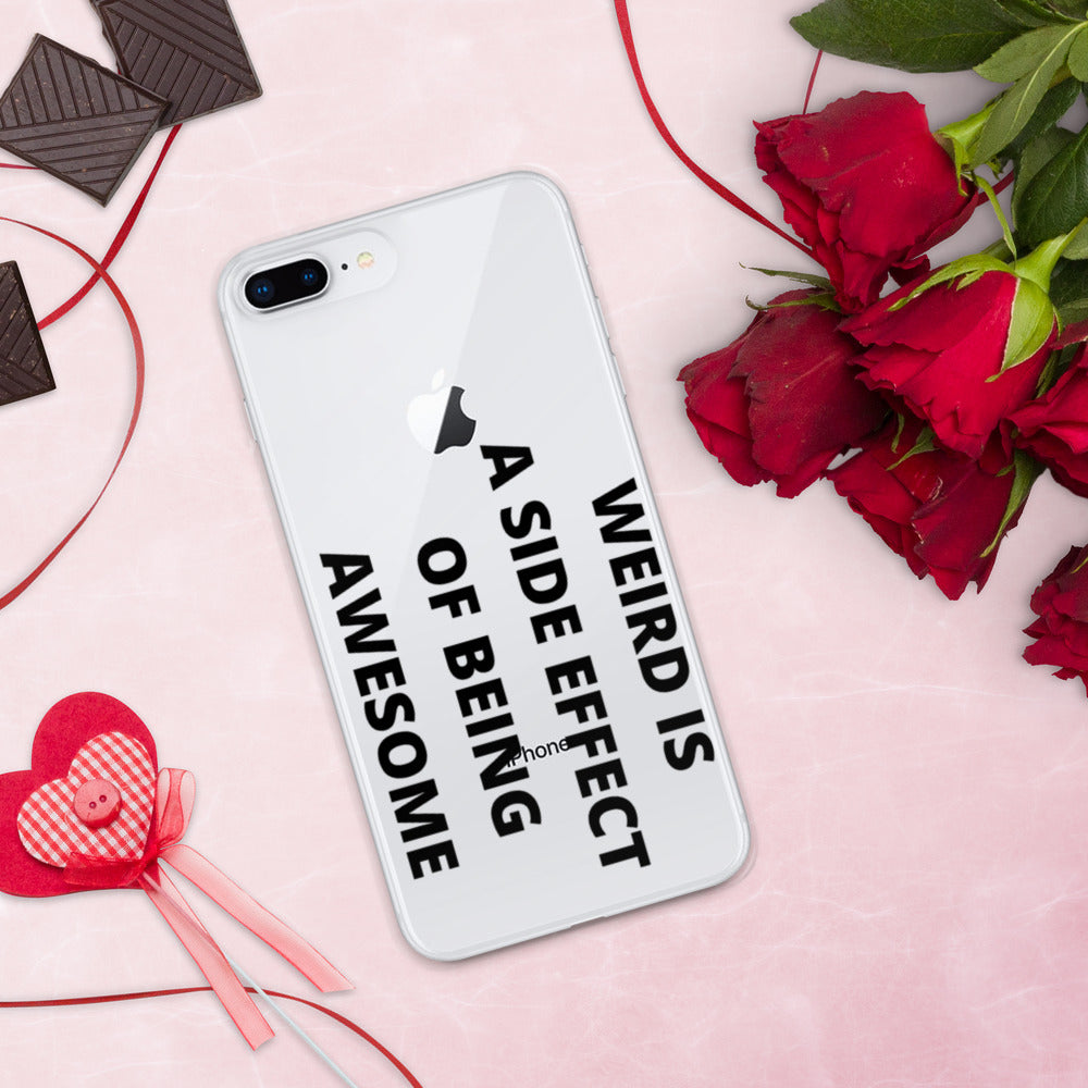 WEIRD IS AWESOME- iPhone Case