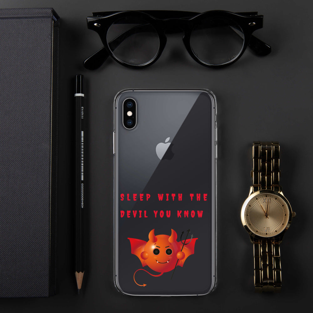 SLEEP WITH THE DEVIL YOU KNOW- iPhone Case