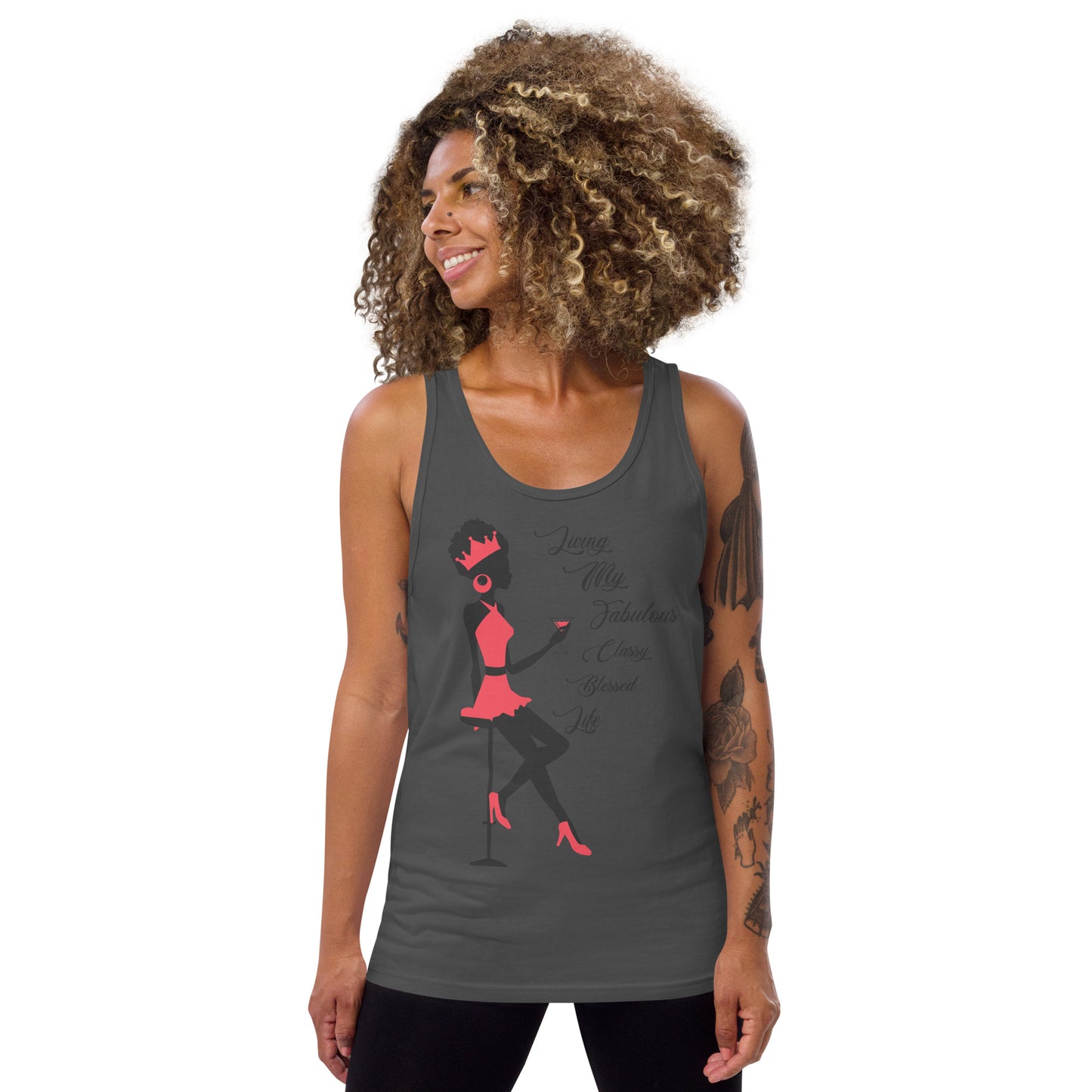 LIVING MY FABULOUS, CLASSY, BLESSED LIFE- Unisex Tank Top
