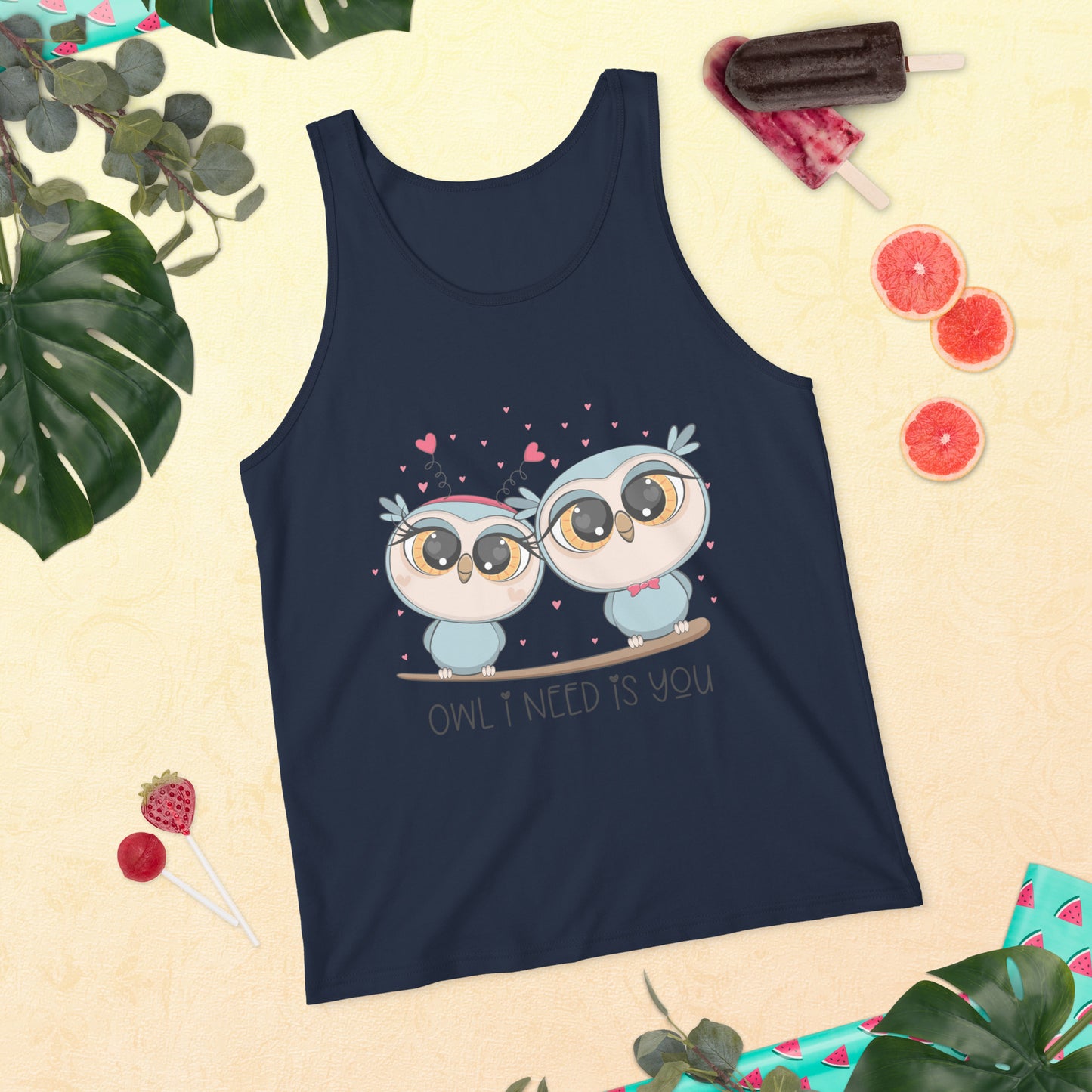 OWL I NEED IS YOU- Unisex Tank Top