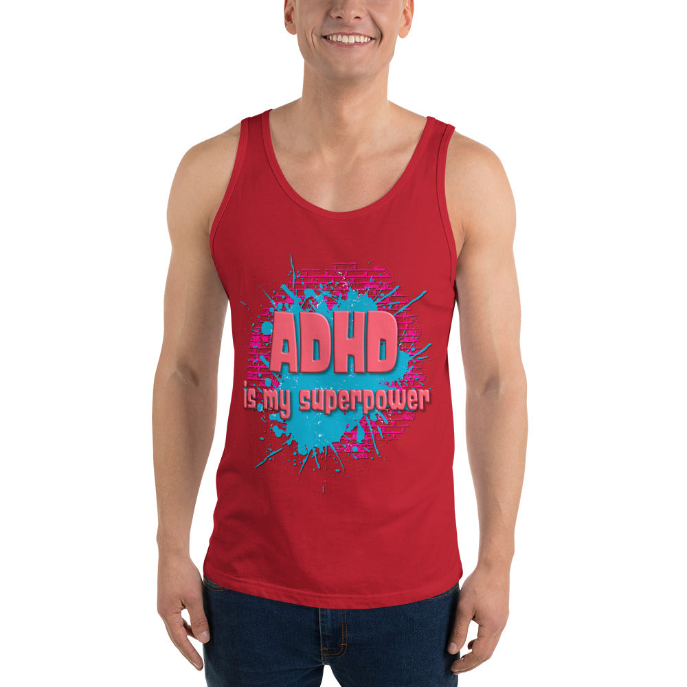 ADHD IS MY SUPERPOWER- Unisex Tank Top