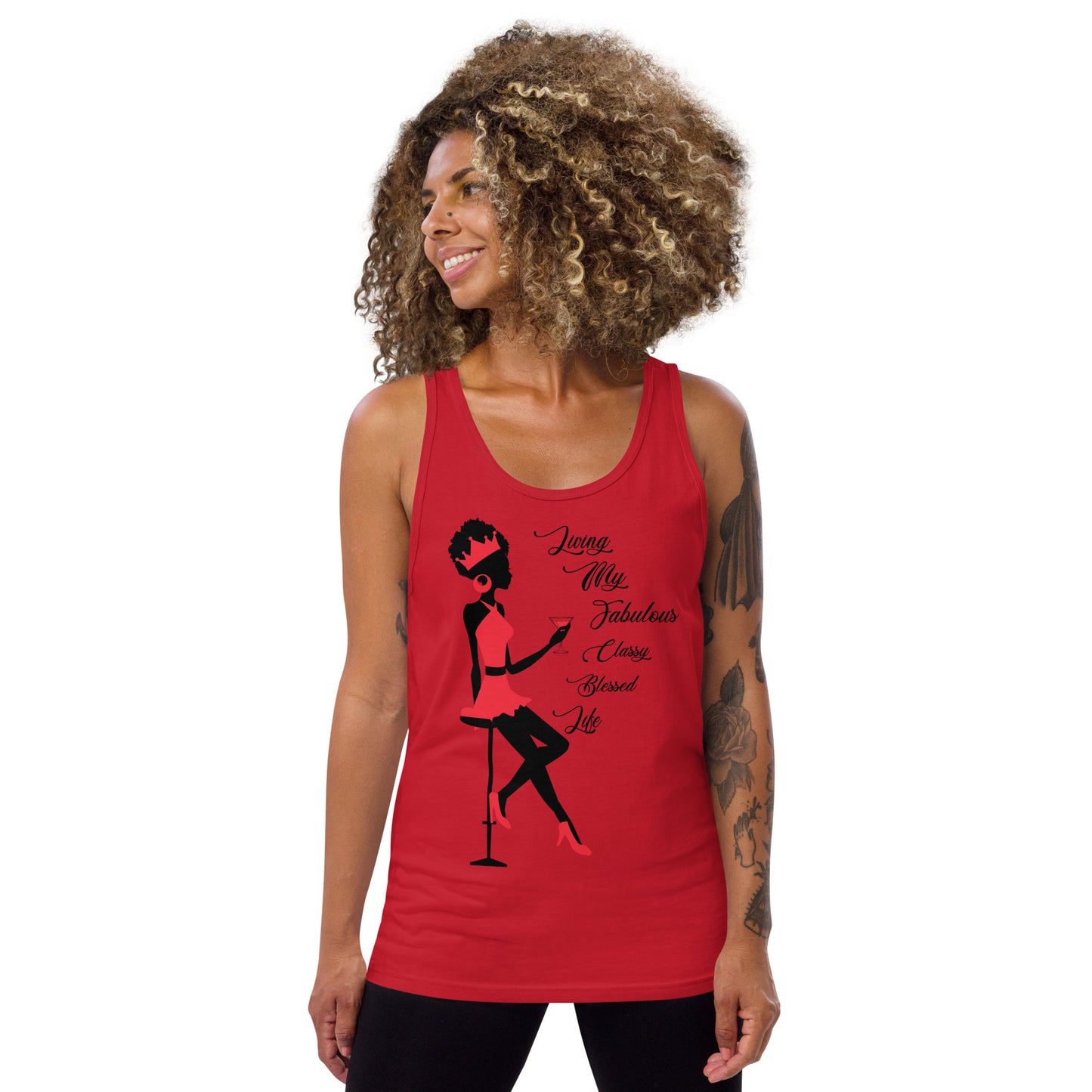 LIVING MY FABULOUS, CLASSY, BLESSED LIFE- Unisex Tank Top