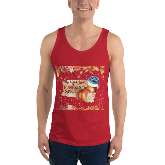 MY BLOOD TYPE IS PUMPKIN SPICE- Unisex Tank Top