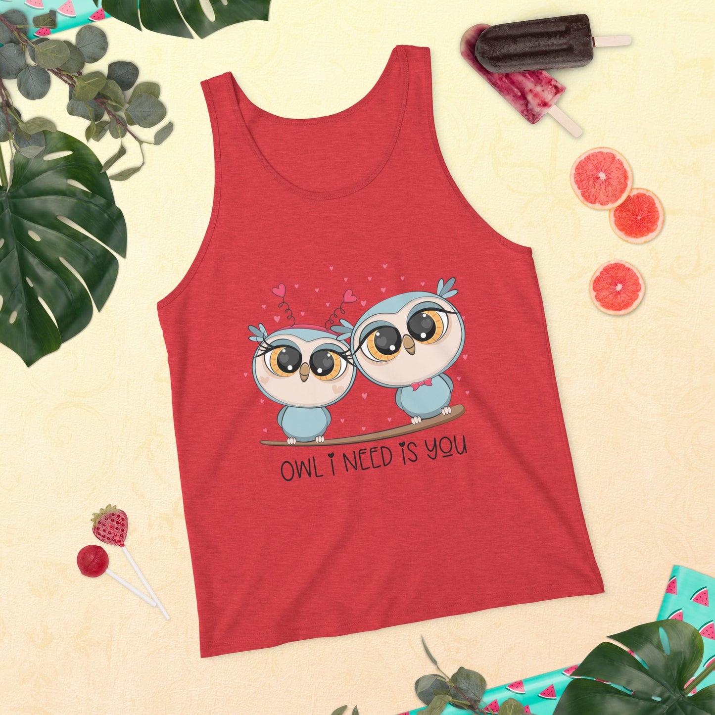OWL I NEED IS YOU- Unisex Tank Top