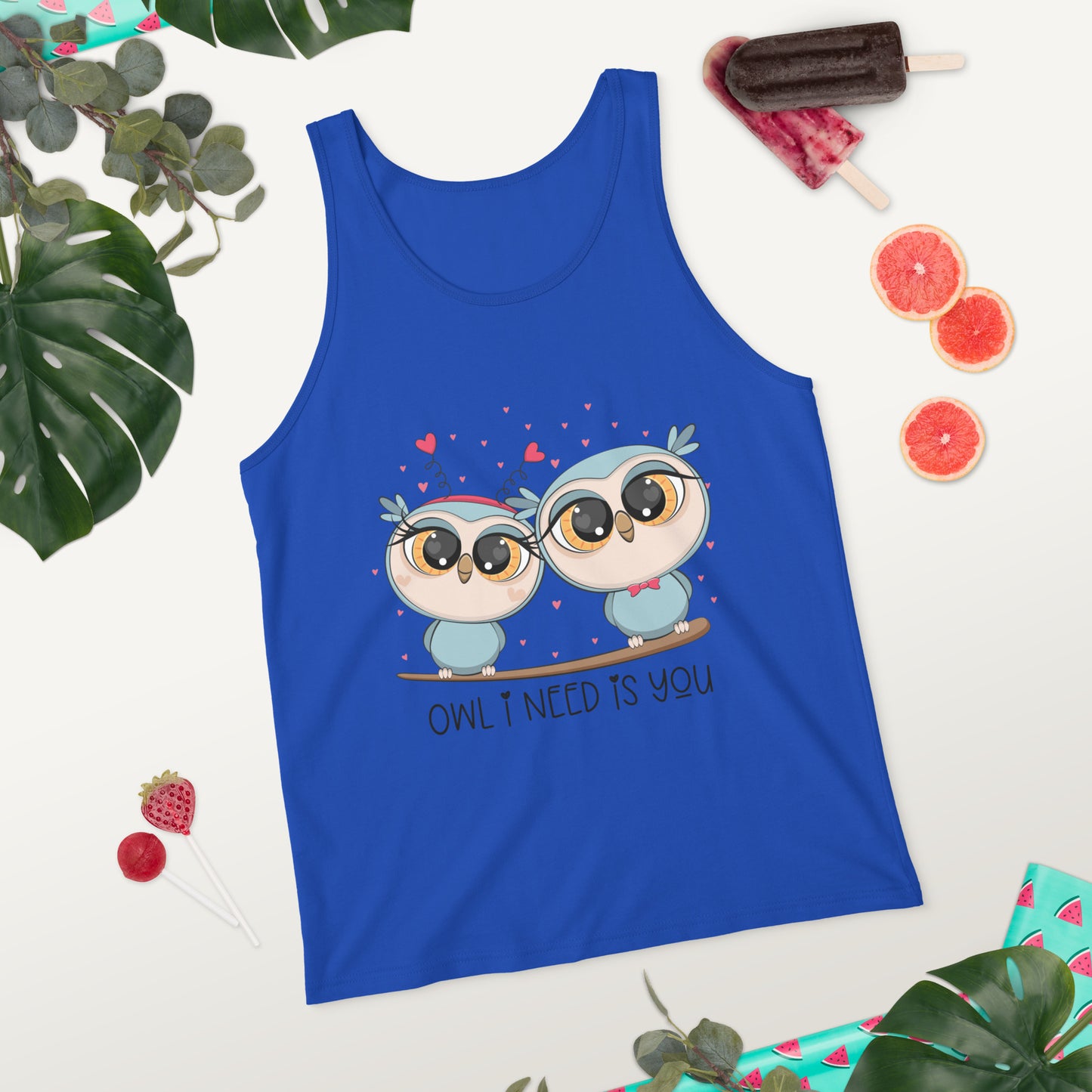 OWL I NEED IS YOU- Unisex Tank Top
