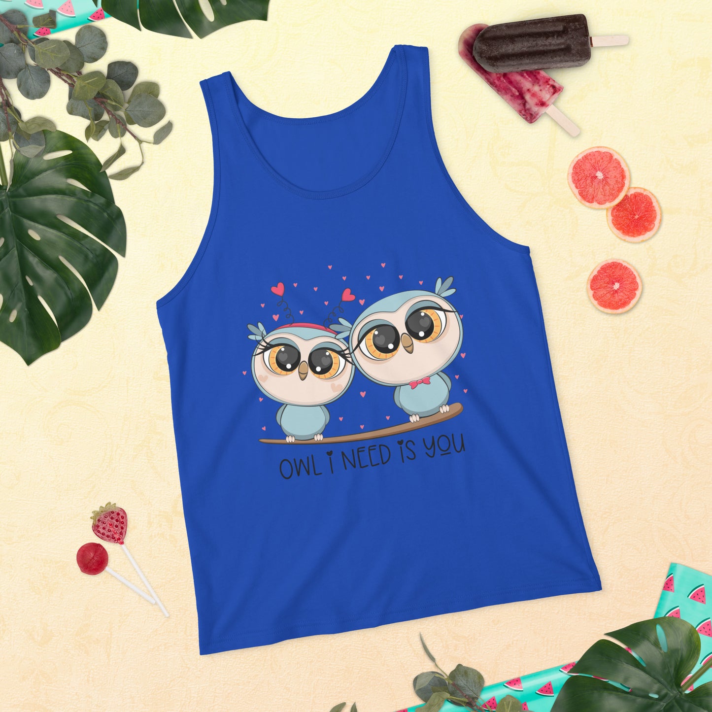 OWL I NEED IS YOU- Unisex Tank Top