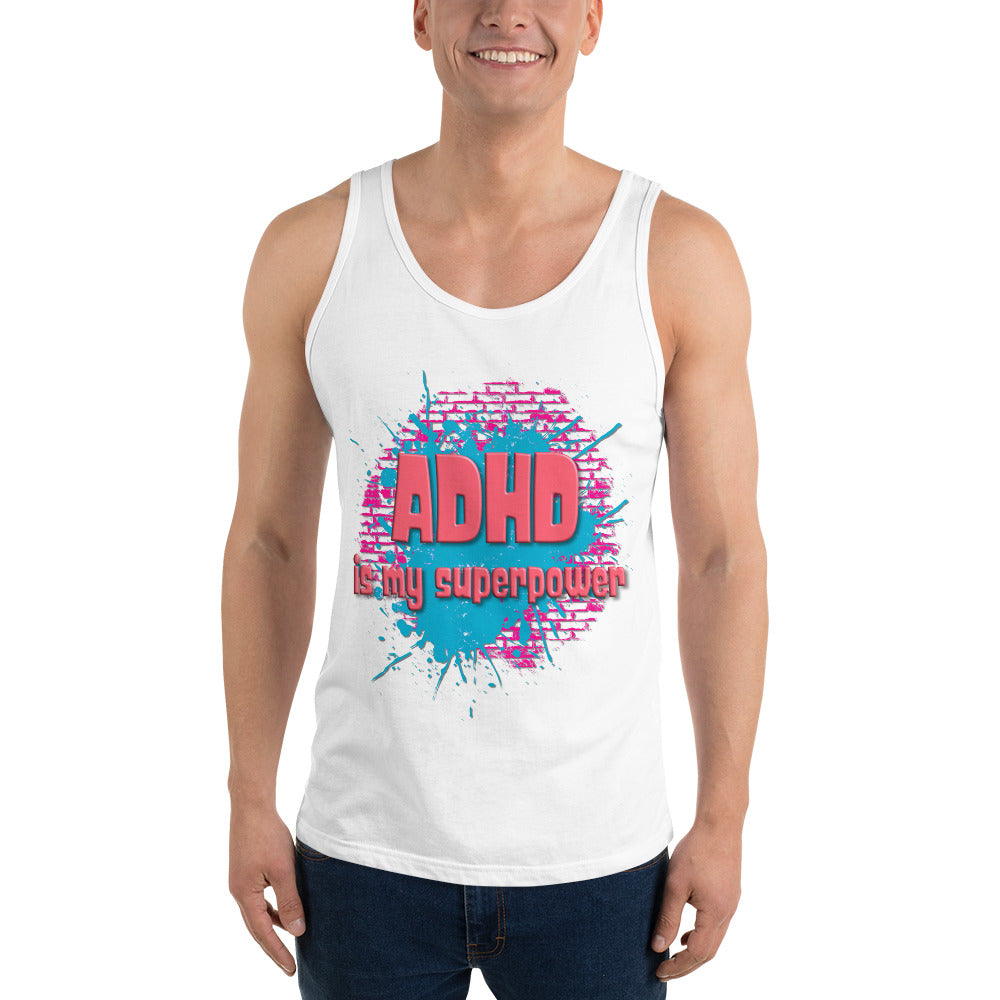 ADHD IS MY SUPERPOWER- Unisex Tank Top