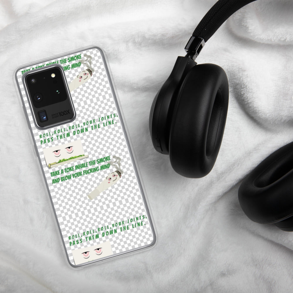 ROLL A JOINT SONG- Samsung Case