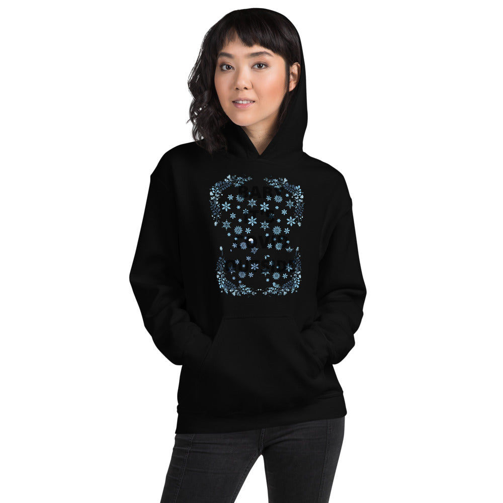 BABY IT'S COVID OUTSIDE- Unisex Hoodie