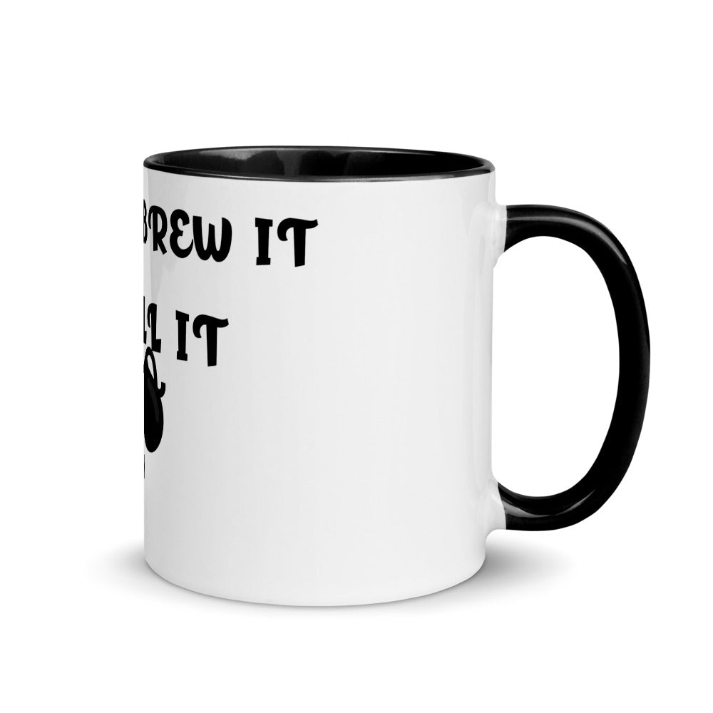 I DON'T BREW IT, I SPILL IT- Mug with Color Inside