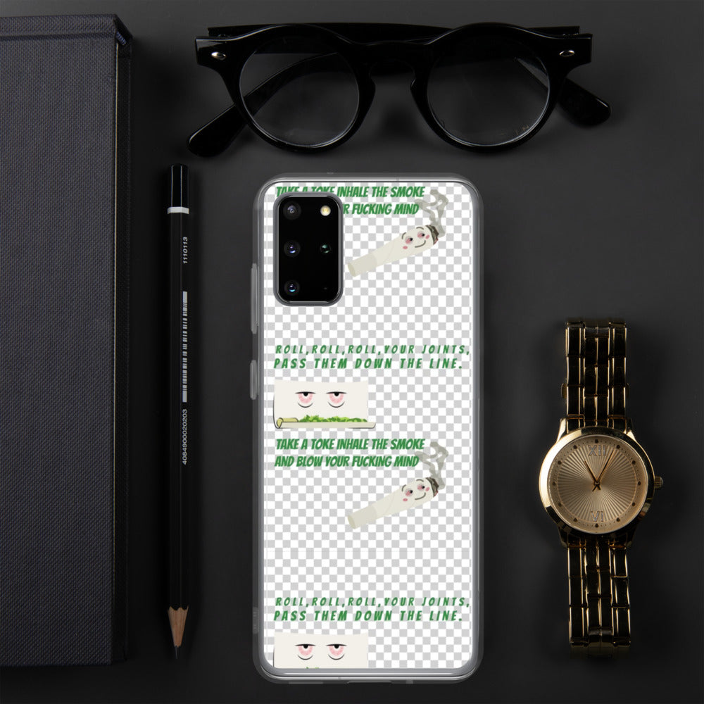 ROLL A JOINT SONG- Samsung Case