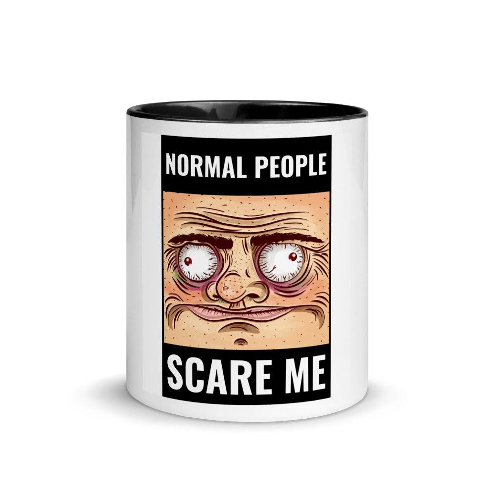NORMAL PEOPLE SCARE ME- Mug with Color Inside