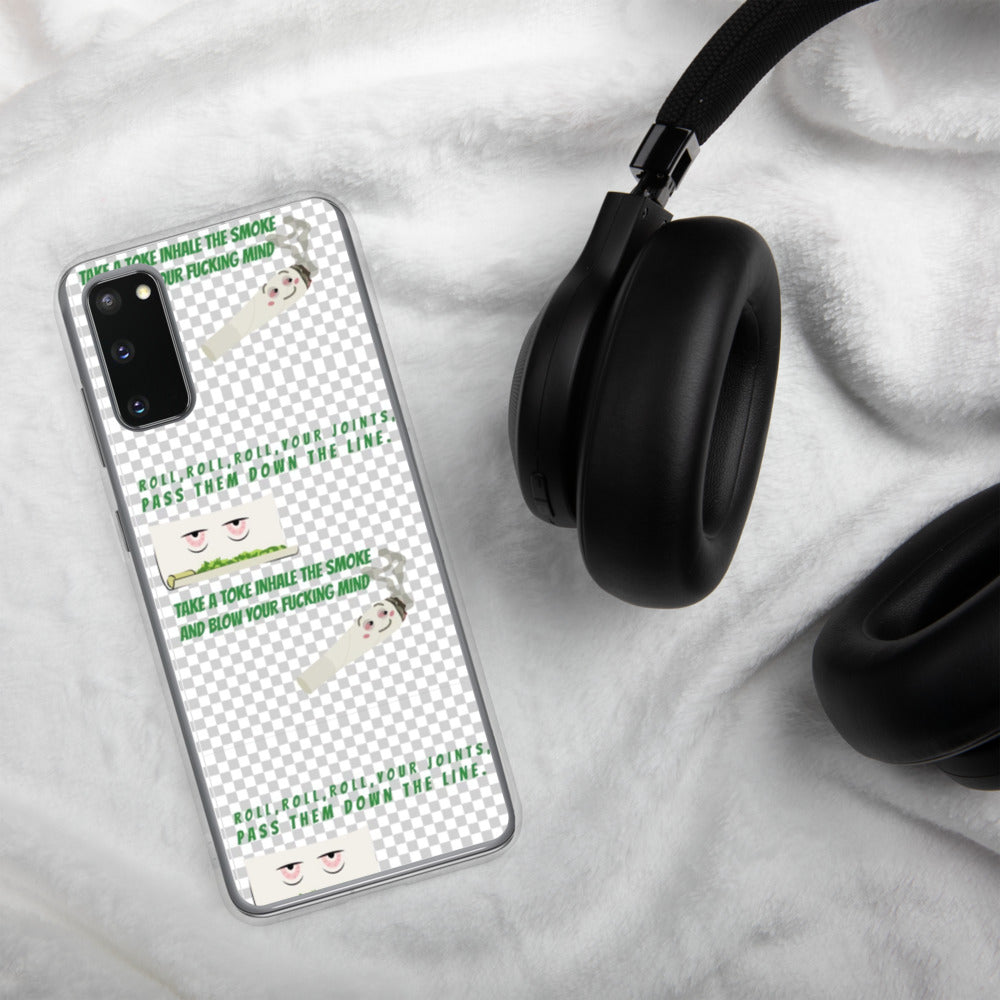 ROLL A JOINT SONG- Samsung Case