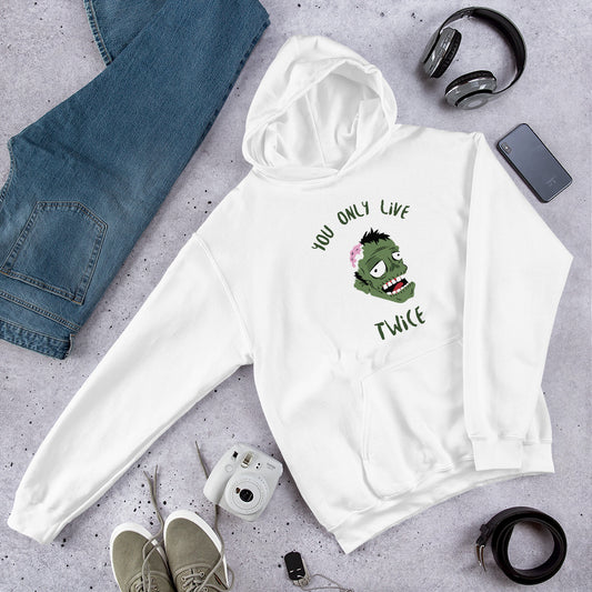 YOU ONLY LIVE TWICE- Unisex Hoodie