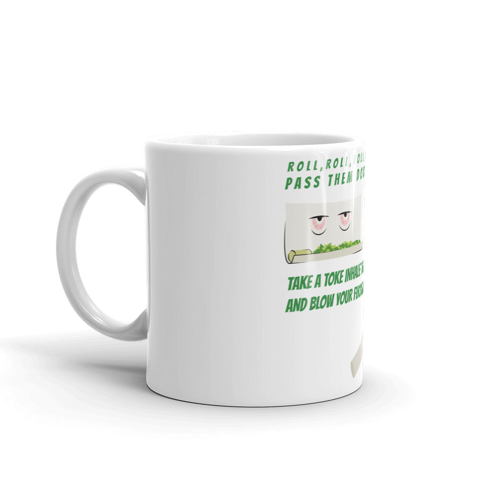ROLL YOUR JOINT- Mug
