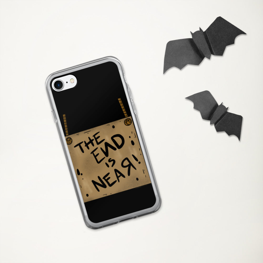THE END IS NEAR- iPhone Case
