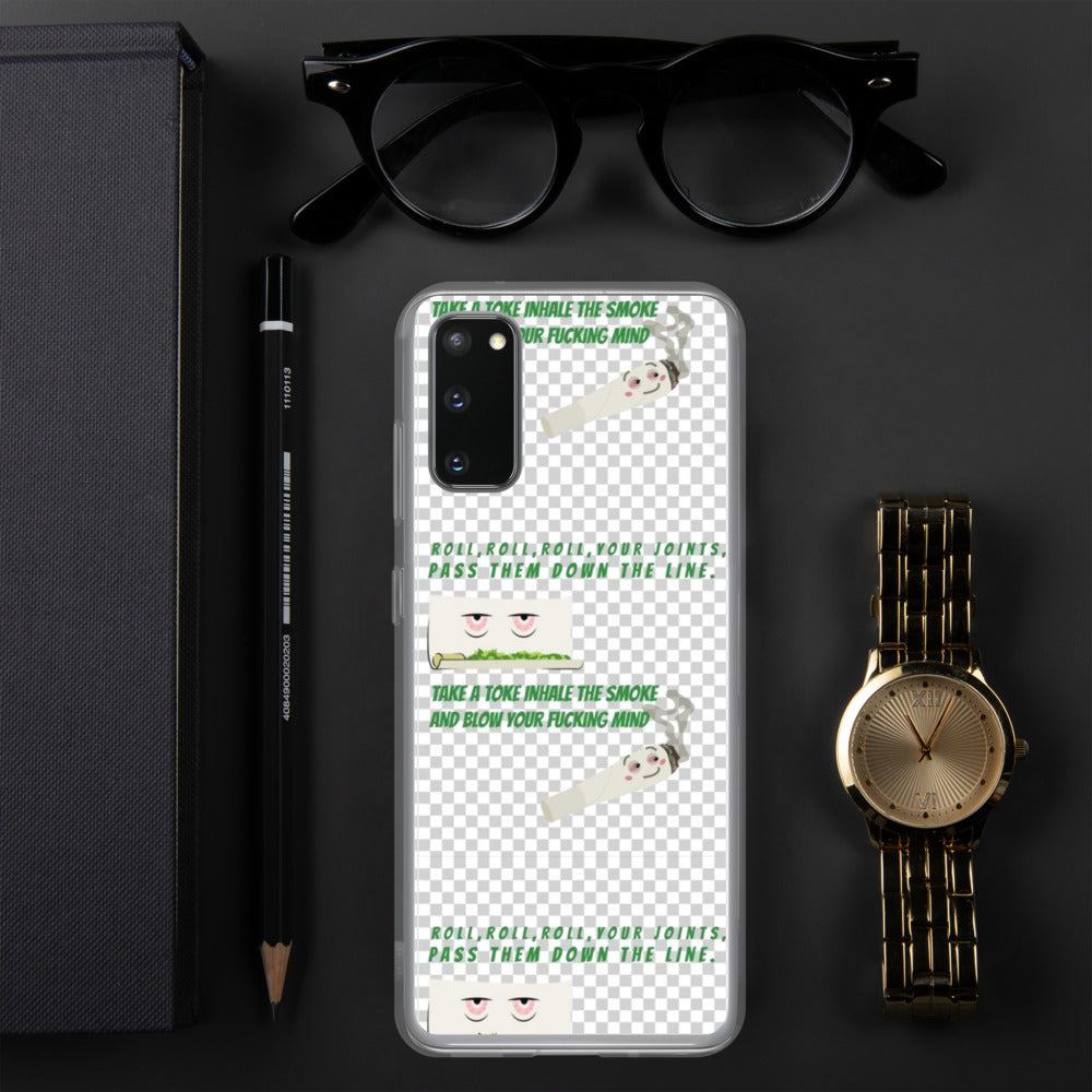 ROLL A JOINT SONG- Samsung Case