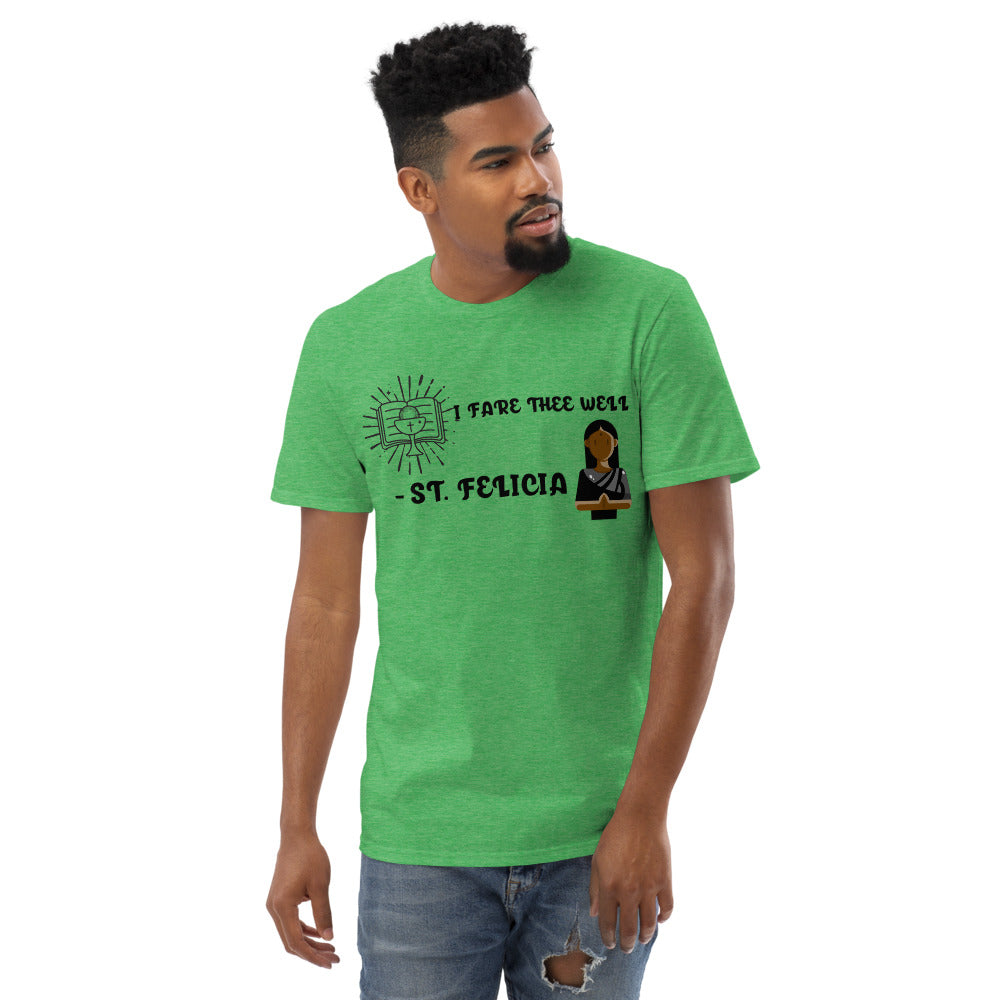FARE THEE WELL - ST.FELICIA - Short-Sleeve T-Shirt