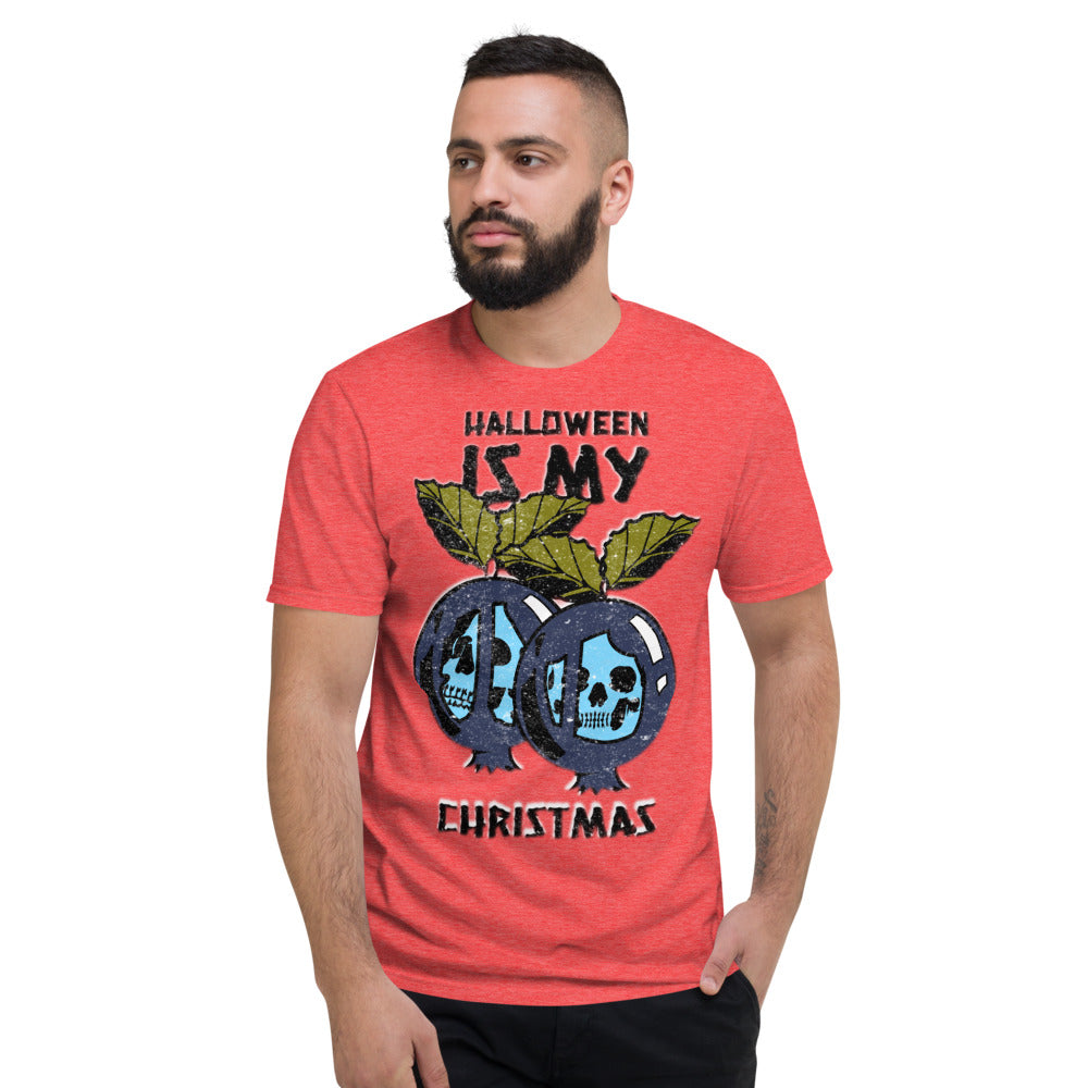 HALLOWEEN IS MY CHRISTMAS- Unisex Short-Sleeve T-Shirt