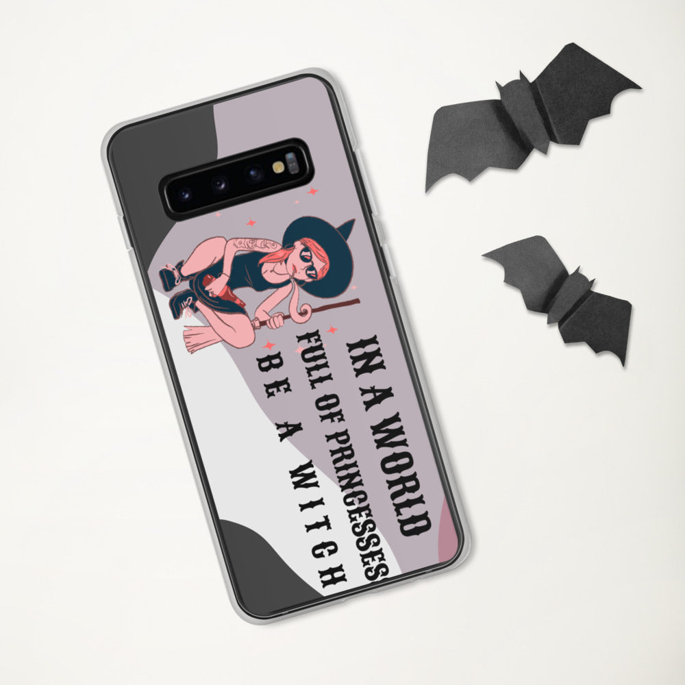 BE A WITCH- Samsung Case