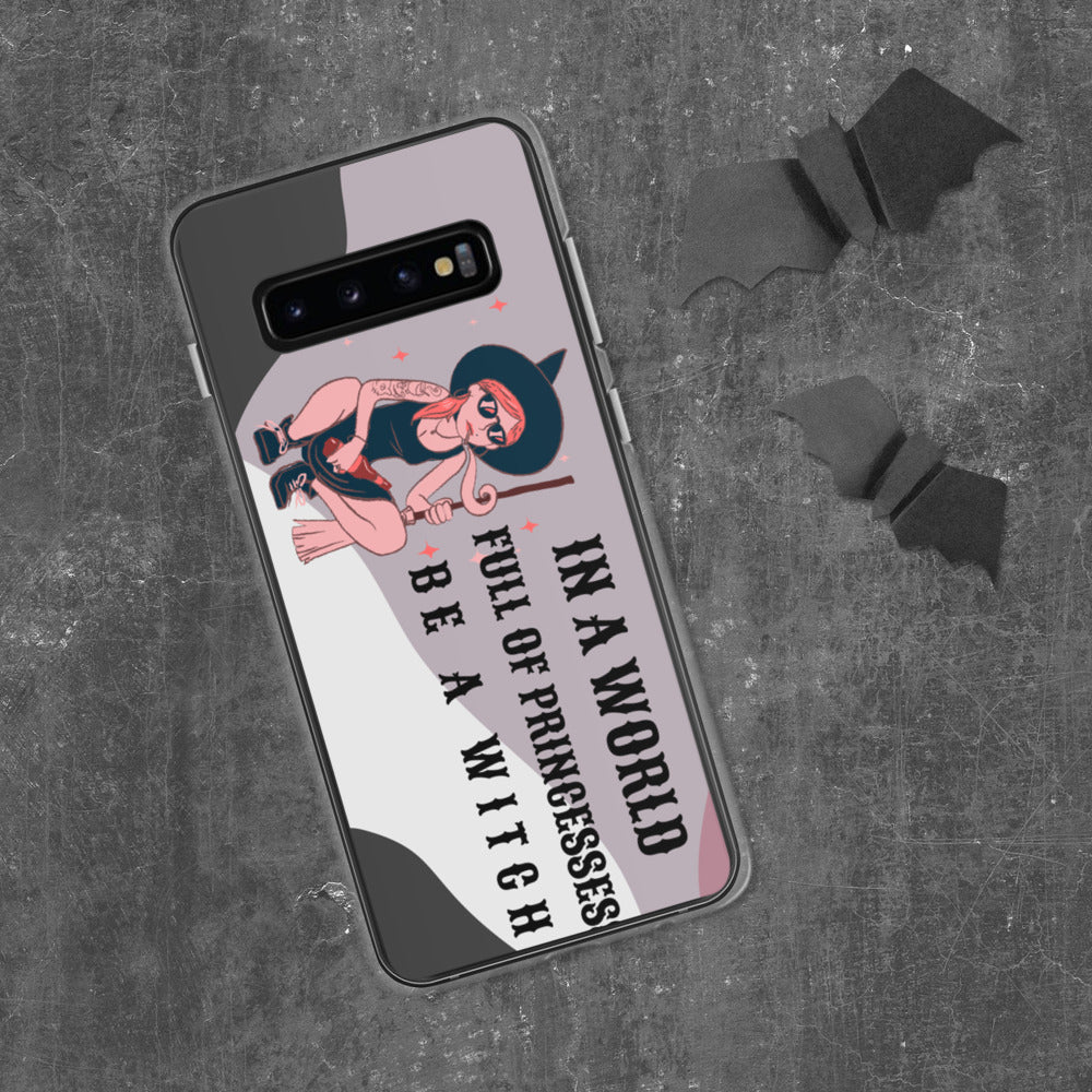 BE A WITCH- Samsung Case