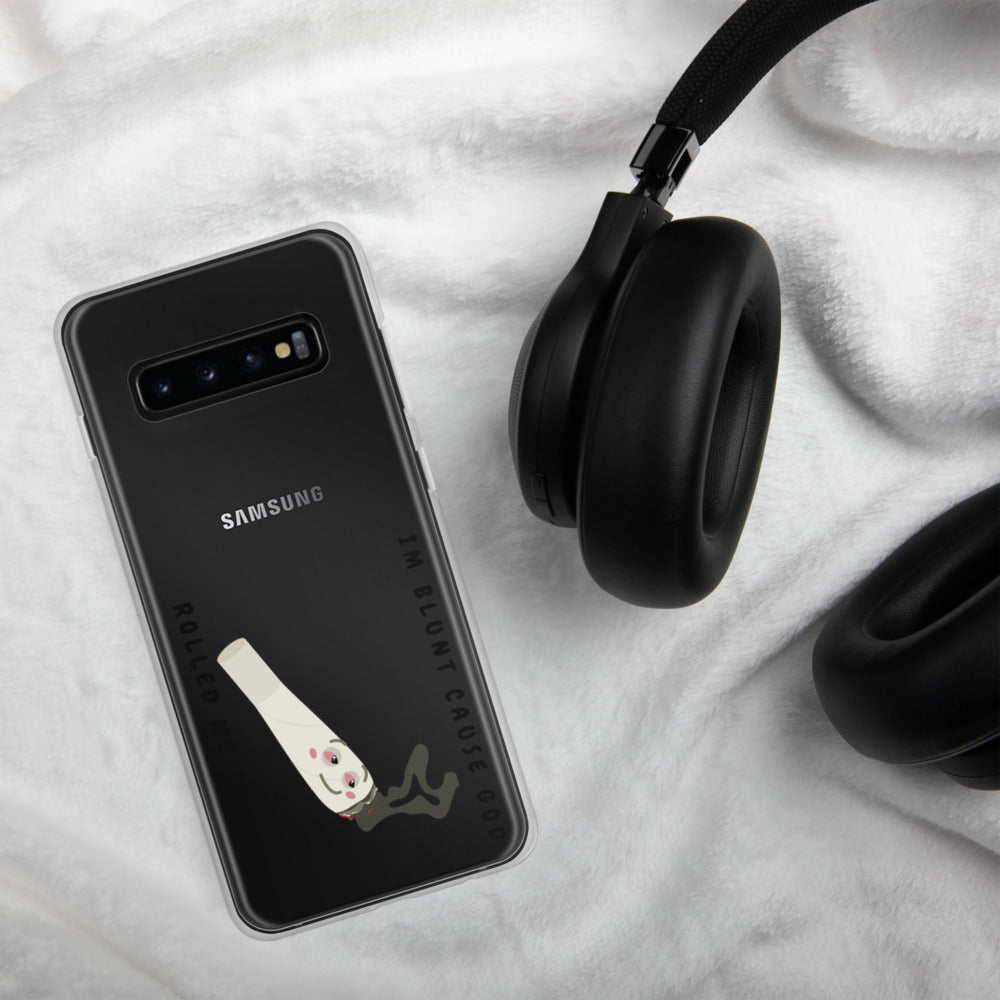 I'M BLUNT- Samsung Case