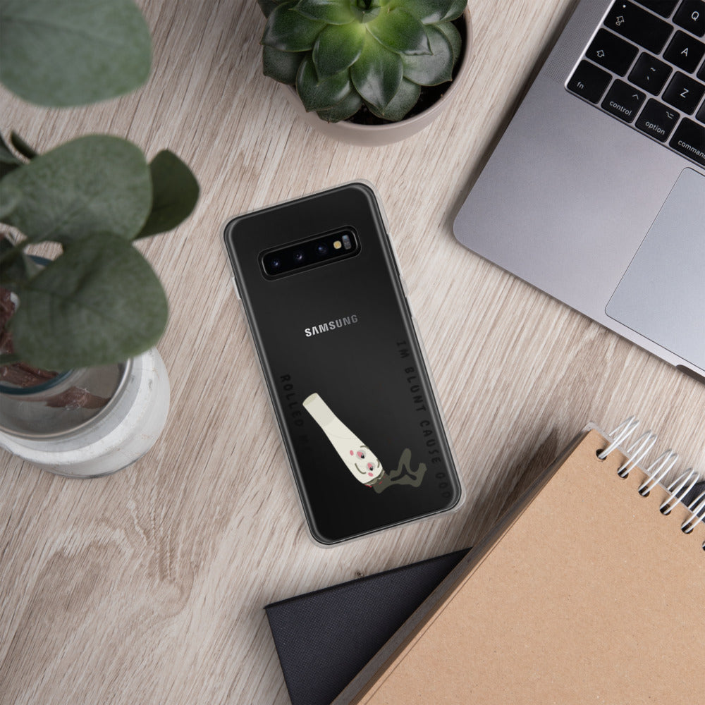 I'M BLUNT- Samsung Case