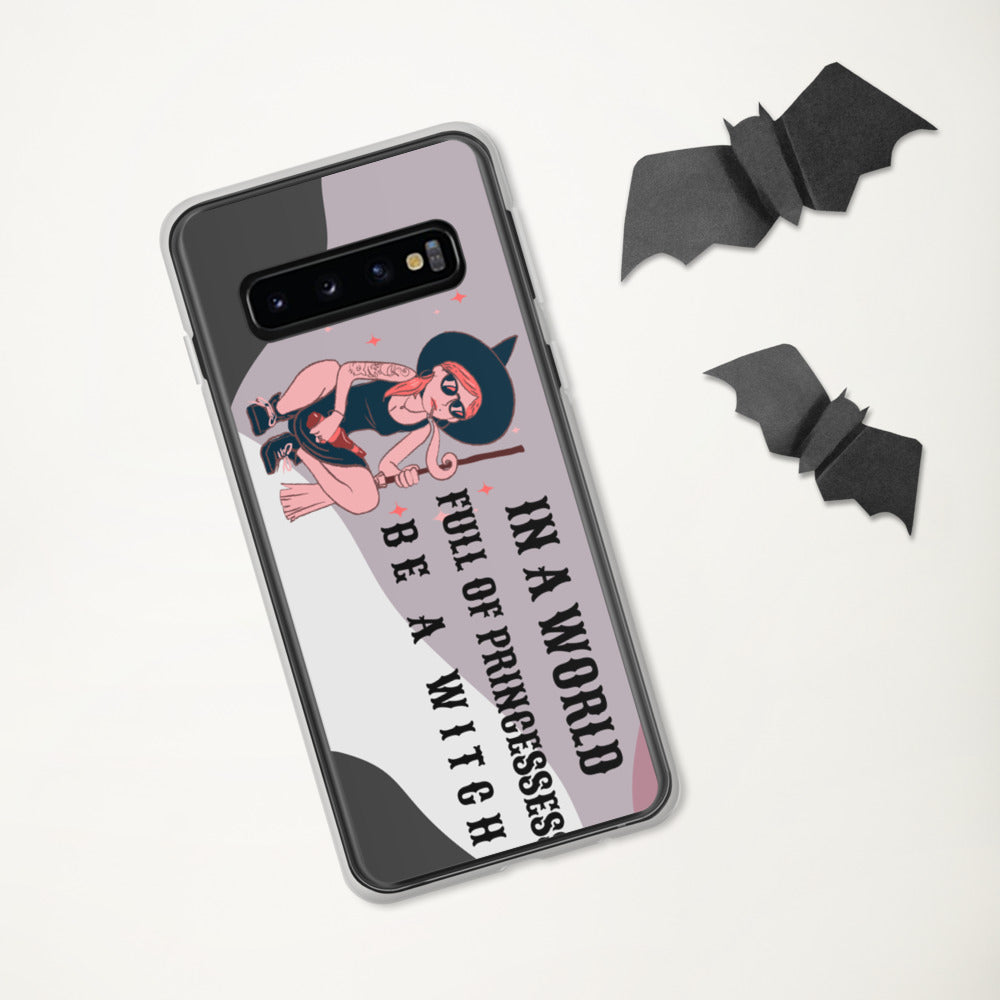 BE A WITCH- Samsung Case