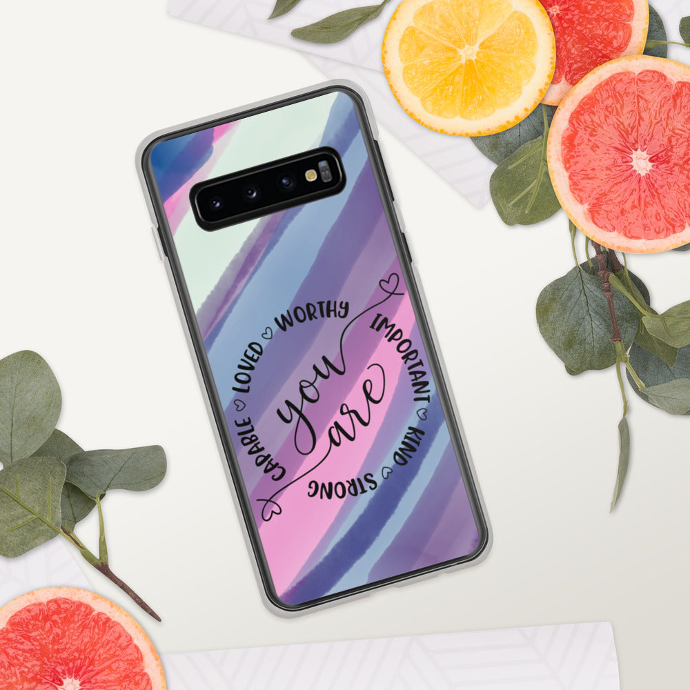 YOU ARE- Samsung Case