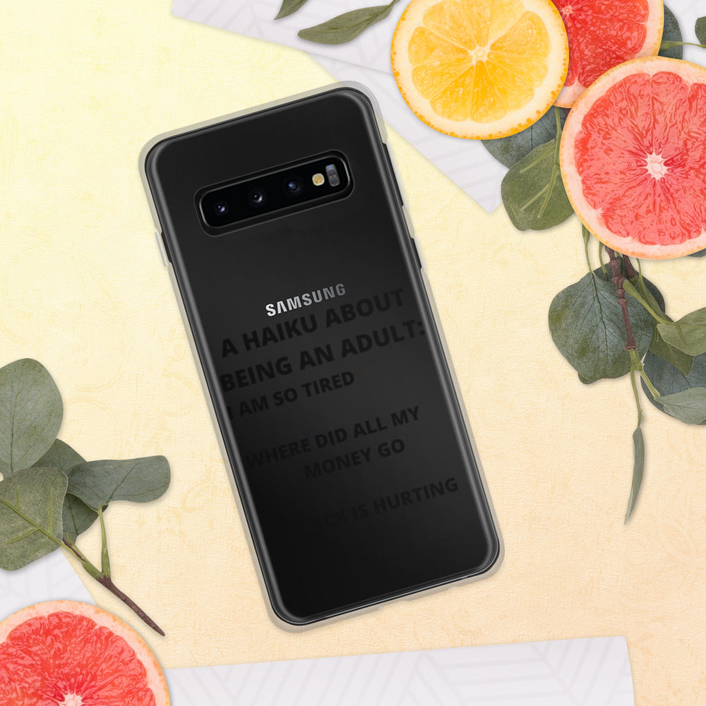BEING AN ADULT HAIKU- Samsung Case