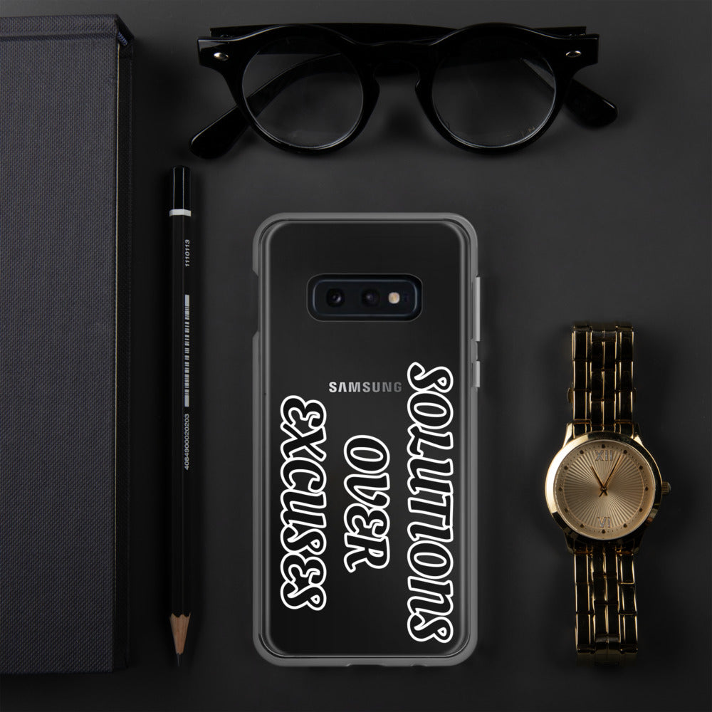 SOLUTIONS OVER EXCUSES- Samsung Case