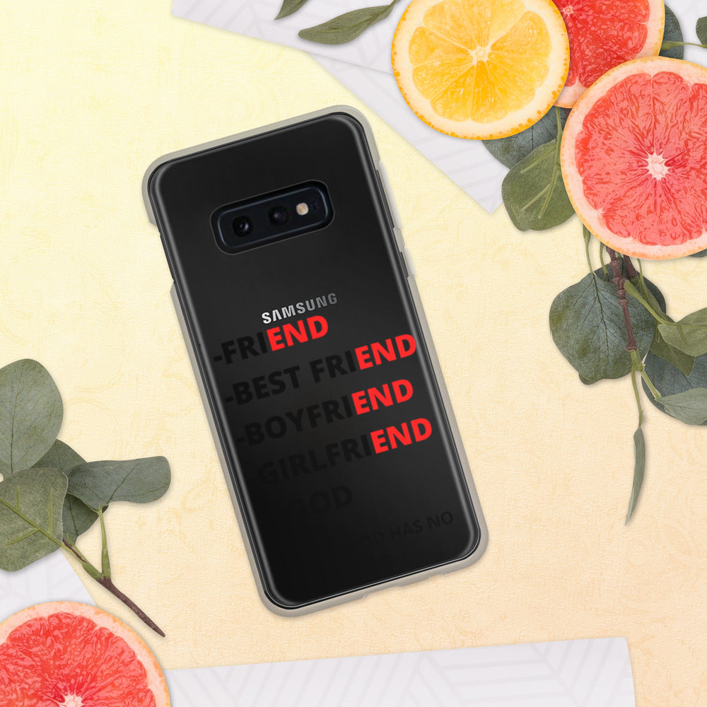ONLY FOOD HAS NO END- Samsung Case