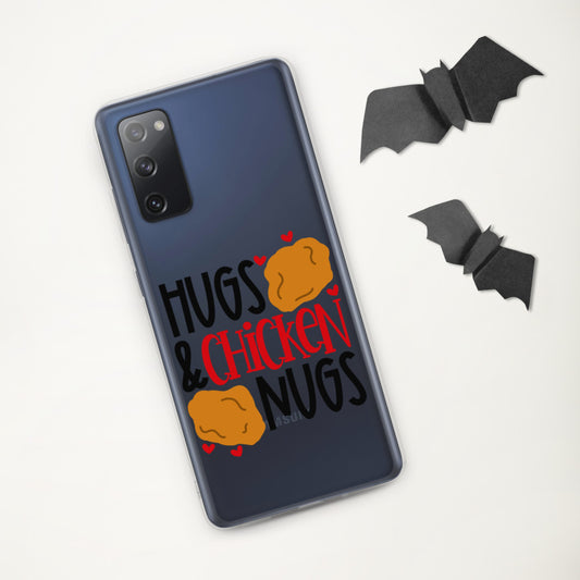 HUGS AND CHICKEN NUGS- Samsung Case
