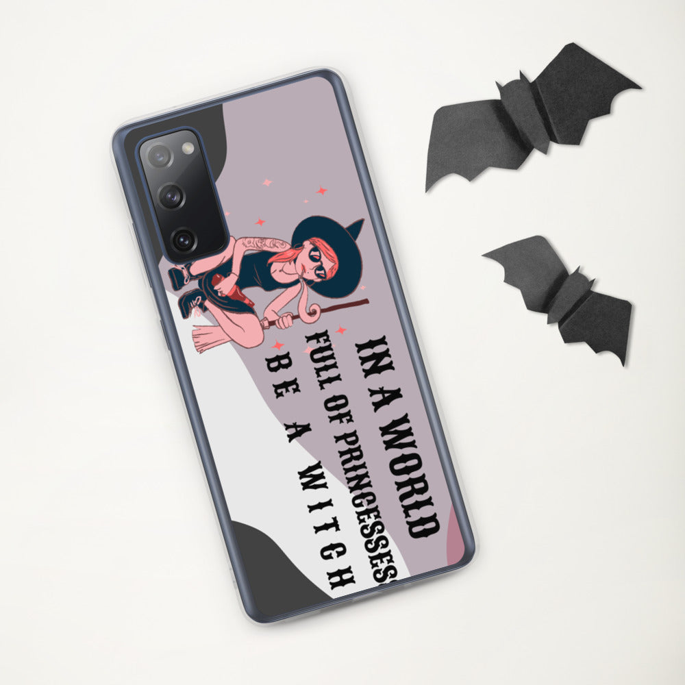 BE A WITCH- Samsung Case