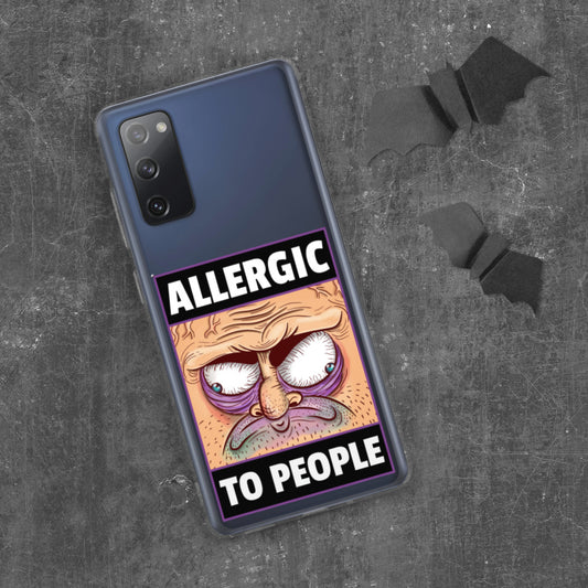 ALLERGIC TO PEOPLE- Samsung Case