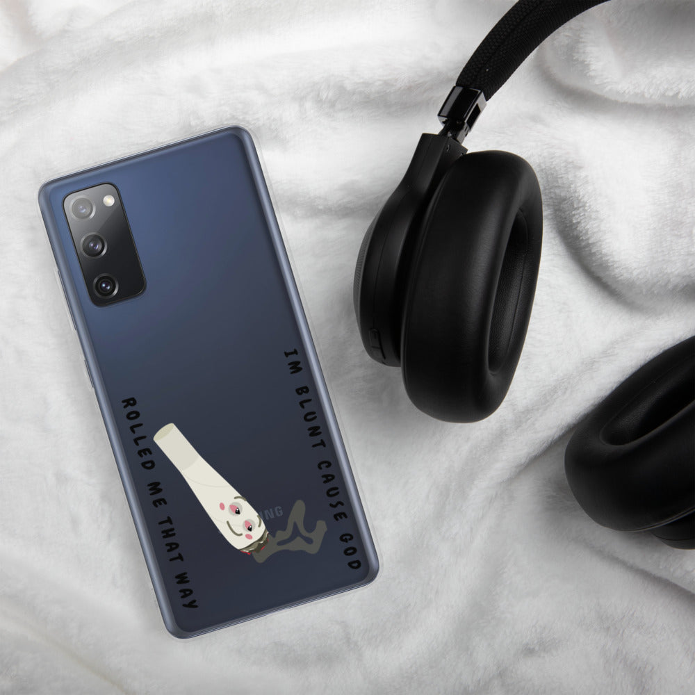 I'M BLUNT- Samsung Case