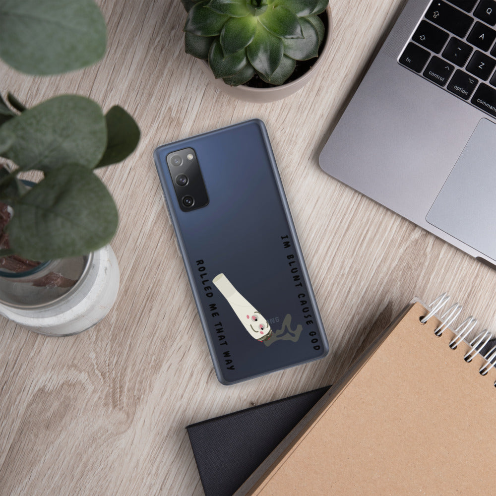 I'M BLUNT- Samsung Case